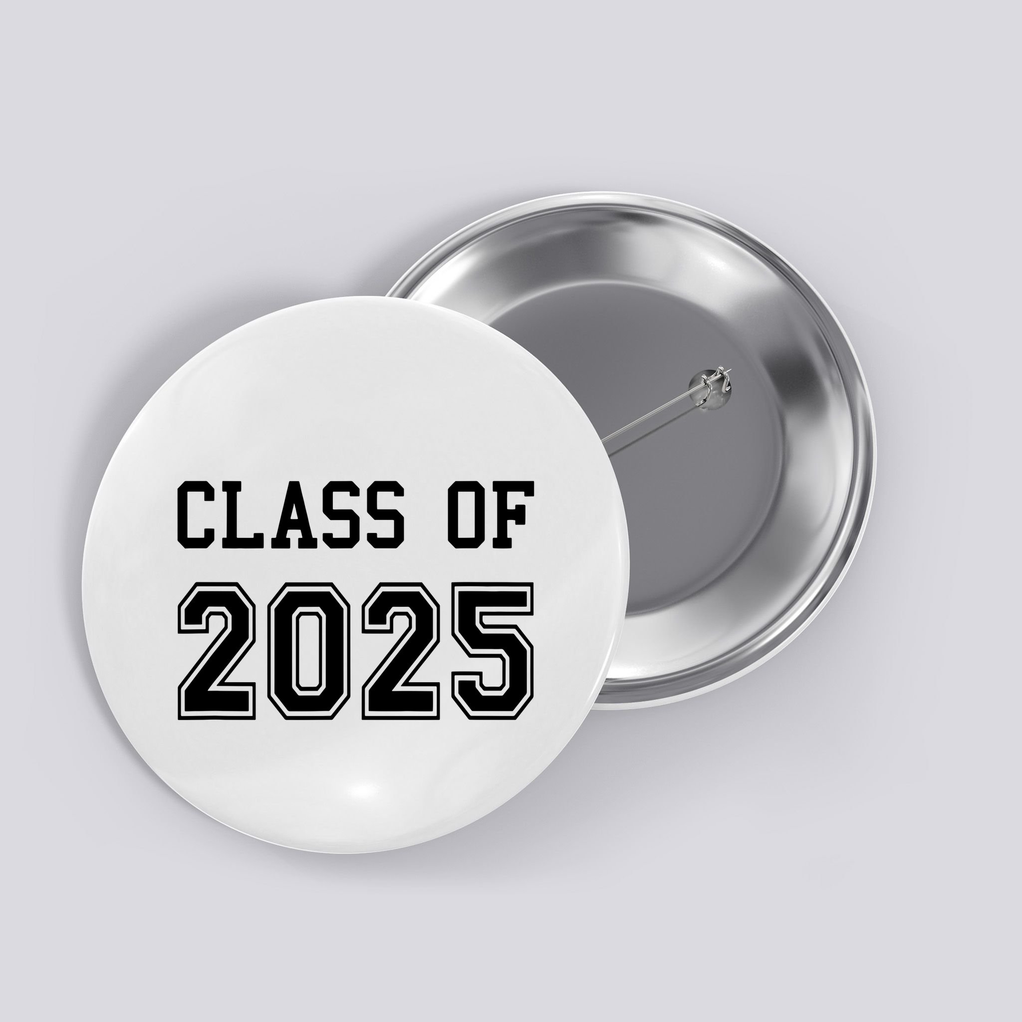 Class Of 2025 Graduation School Future Graduate Button