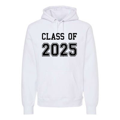 Class Of 2025 Graduation School Future Graduate Premium Hoodie