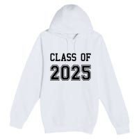 Class Of 2025 Graduation School Future Graduate Premium Pullover Hoodie