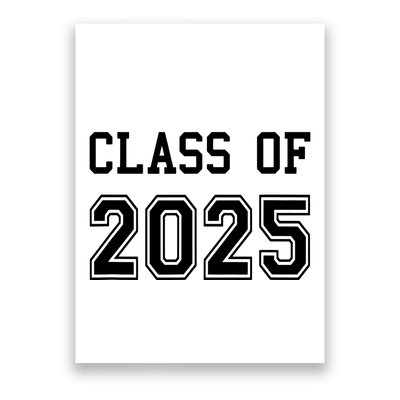 Class Of 2025 Graduation School Future Graduate Poster