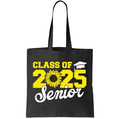 Class Of 2025 Senior 2025 Sunflower Back To School 2025 Girl Tote Bag