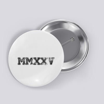 Class Of 2025 Mmxxv Graduation Spirit Vintage Senior 2025 Copy Button