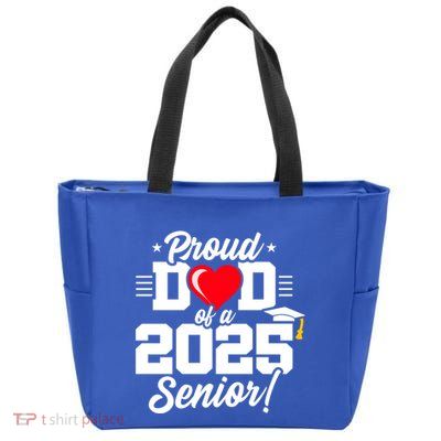 Class Of 2025 Senior Year Proud Dad Senior 2025 Gift Zip Tote Bag