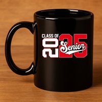 Class Of 2025 Senior Graduation 2025 Back To School Red Gift 11oz C Handle Ceramic Mug