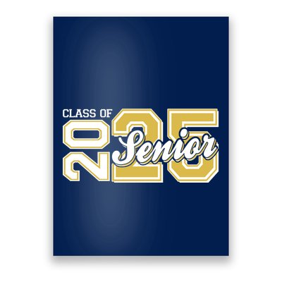 Class Of 2025 Senior Graduation Poster