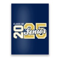 Class Of 2025 Senior Graduation Poster