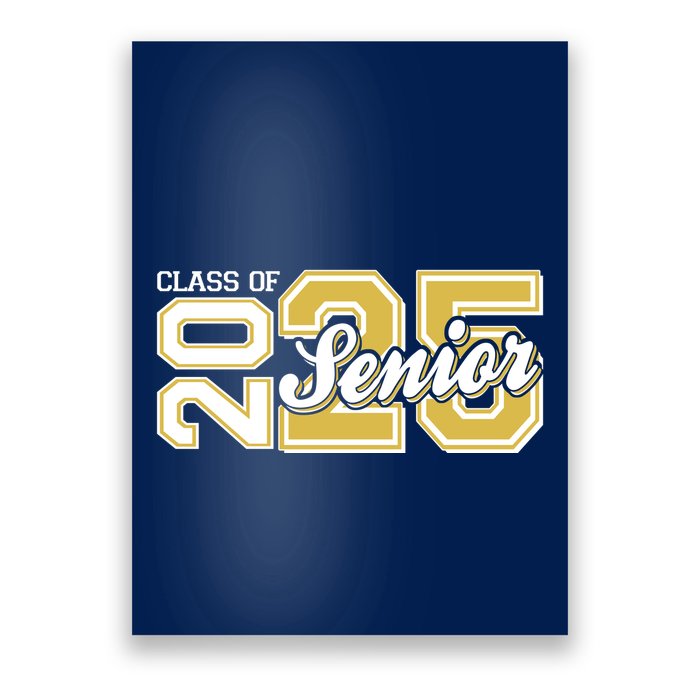 Class Of 2025 Senior Graduation Poster