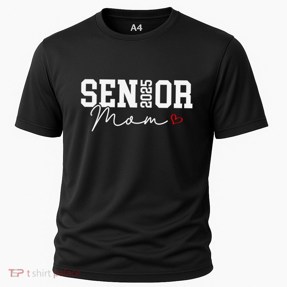 Class Of 2025 Senior Mom 2025 Graduation 2025 Back To School Gift Performance Shirt