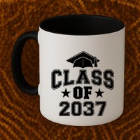 Class Of 2037 Grow With Me First Day Of School Graduation Mug
