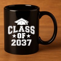 Class Of 2037 Grow With Me First Day Of School Graduation 11oz C Handle Ceramic Mug