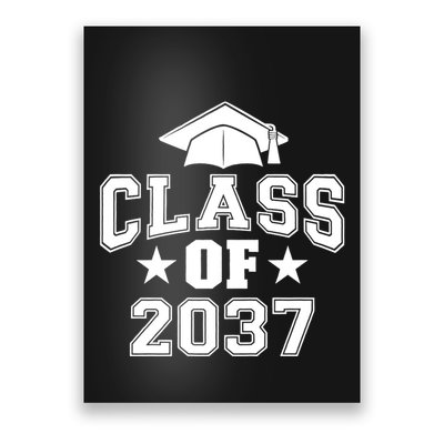 Class Of 2037 Grow With Me First Day Of School Graduation Poster