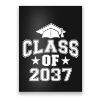 Class Of 2037 Grow With Me First Day Of School Graduation Poster