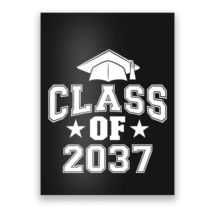 Class Of 2037 Grow With Me First Day Of School Graduation Poster