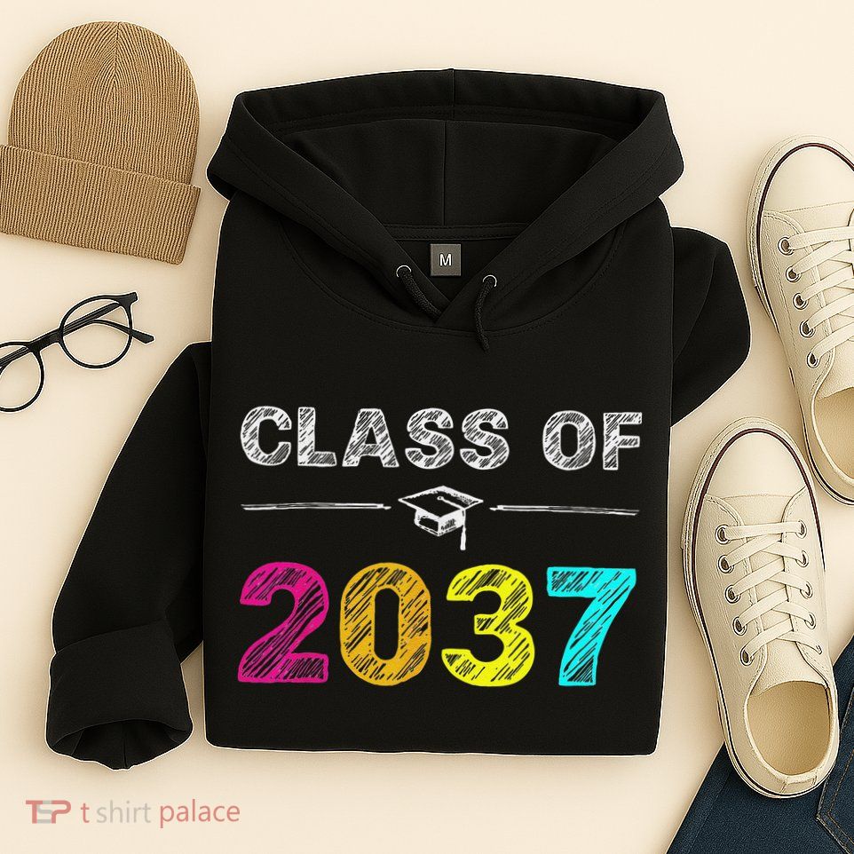 Class Of 2037 Grow With Me First Day Of School Graduation Hoodie
