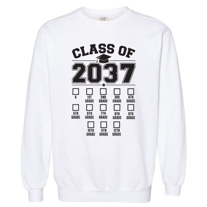 Class Of 2037 Grow With Me Checklist Kindergarten 12th Grade Garment-Dyed Sweatshirt