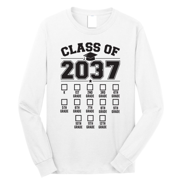 Class Of 2037 Grow With Me Checklist Kindergarten 12th Grade Long Sleeve Shirt