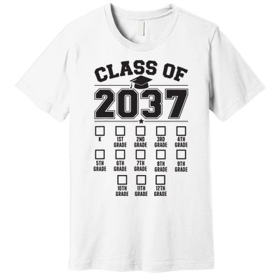 Class Of 2037 Grow With Me Checklist Kindergarten 12th Grade Premium T-Shirt