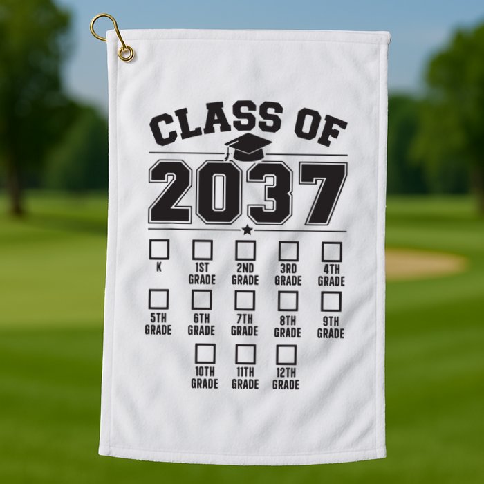 Class Of 2037 Grow With Me Checklist Kindergarten 12th Grade Golf Towel