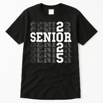 Class Of 2025 Senior 2025 Back To School 2025 Graduation 25 Tall T-Shirt