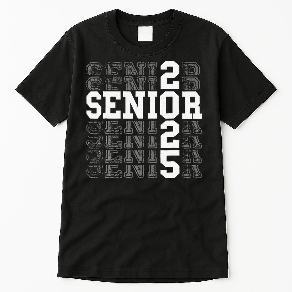 Class Of 2025 Senior 2025 Back To School 2025 Graduation 25 Tall T-Shirt