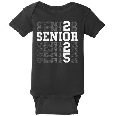 Class Of 2025 Senior 2025 Back To School 2025 Graduation 25 Baby Bodysuit