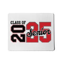 Class Of 2025 Senior 2025 Back To School 2025 Graduation Mousepad