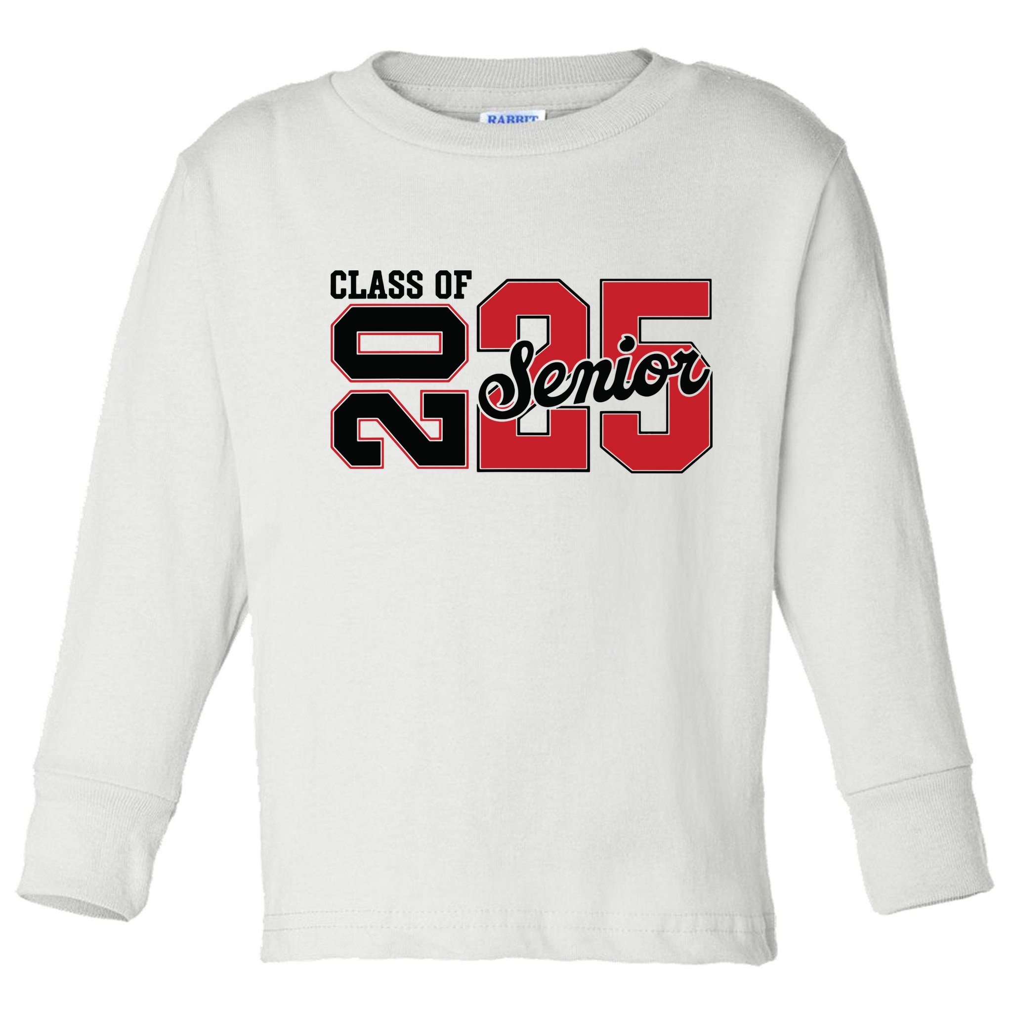 Class Of 2025 Senior 2025 Back To School 2025 Graduation Toddler Long Sleeve Shirt
