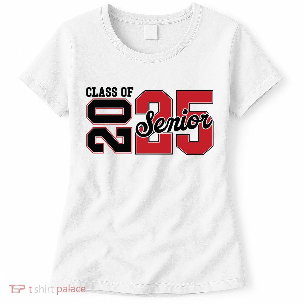 Class Of 2025 Senior 2025 Back To School 2025 Graduation Womens T-Shirt