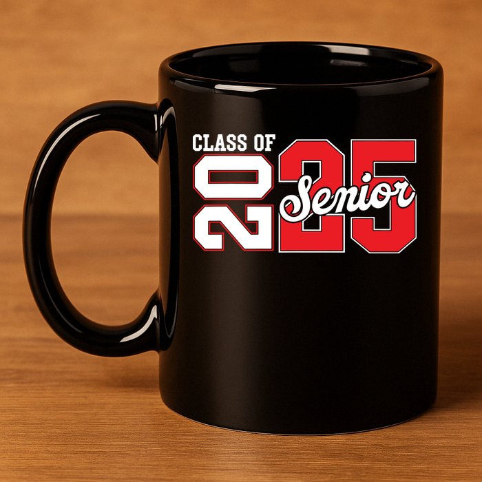 Class Of 2025 Senior 2025 Back To School 2025 Graduation 11oz C Handle Ceramic Mug