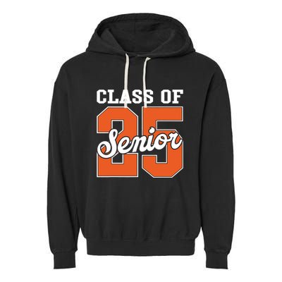 Class Of 2025 Senior 2025 Graduate Back To School 2025 Garment-Dyed Fleece Hoodie