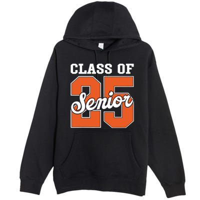 Class Of 2025 Senior 2025 Graduate Back To School 2025 Premium Pullover Hoodie