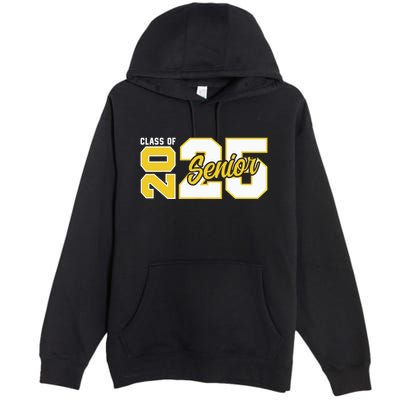 Class Of 2025 Senior 2025 Graduation 2025 Back To School Premium Pullover Hoodie