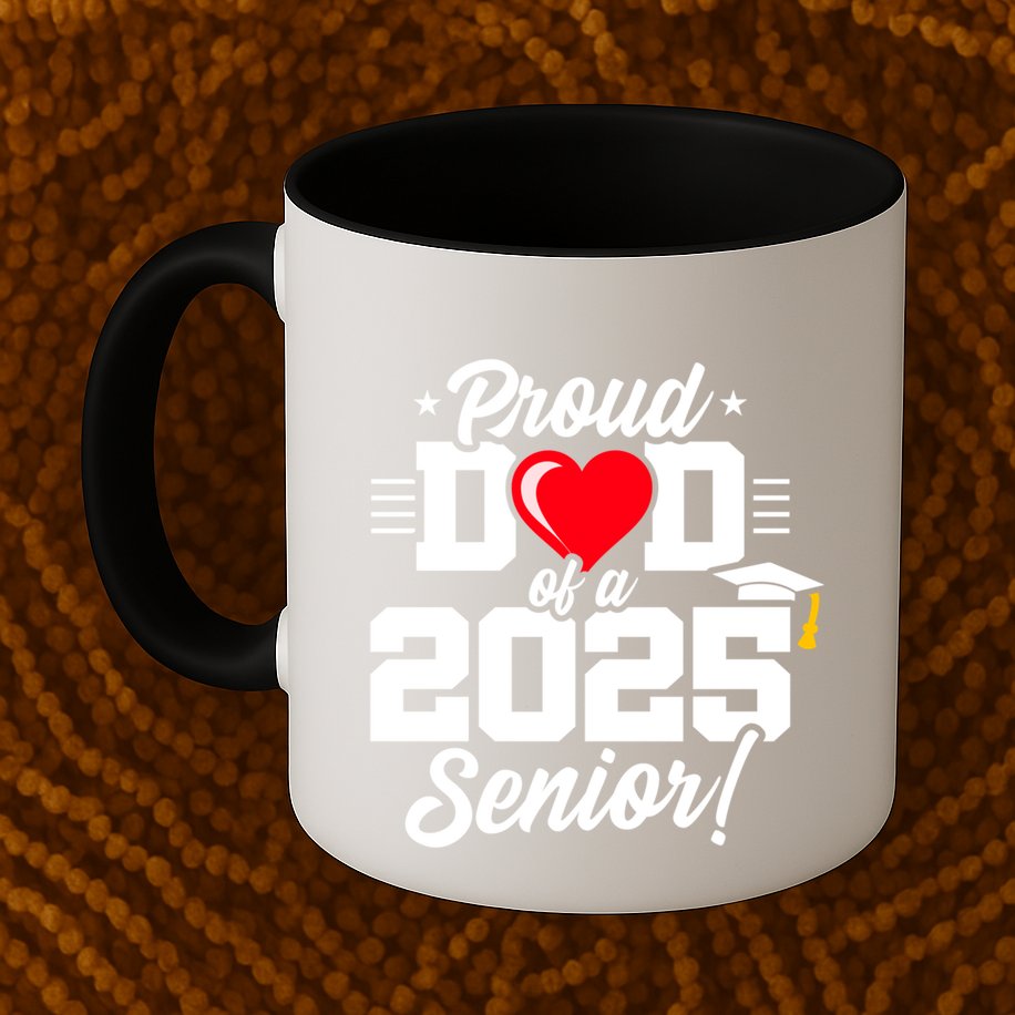 Class Of 2025 Senior Year Proud Dad Senior 2025 Gift Mug