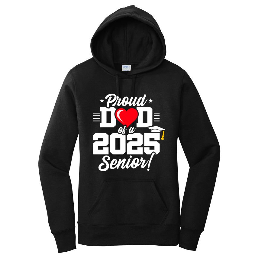 Class Of 2025 Senior Year Proud Dad Senior 2025 Gift Women's Pullover Hoodie
