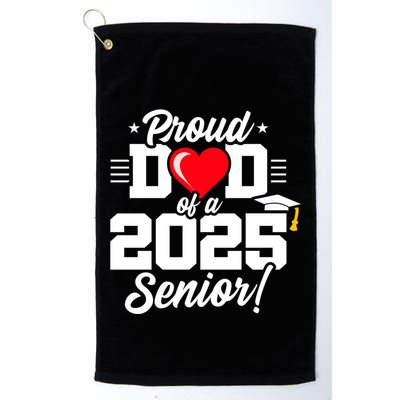 Class Of 2025 Senior Year Proud Dad Senior 2025 Gift Golf Towel