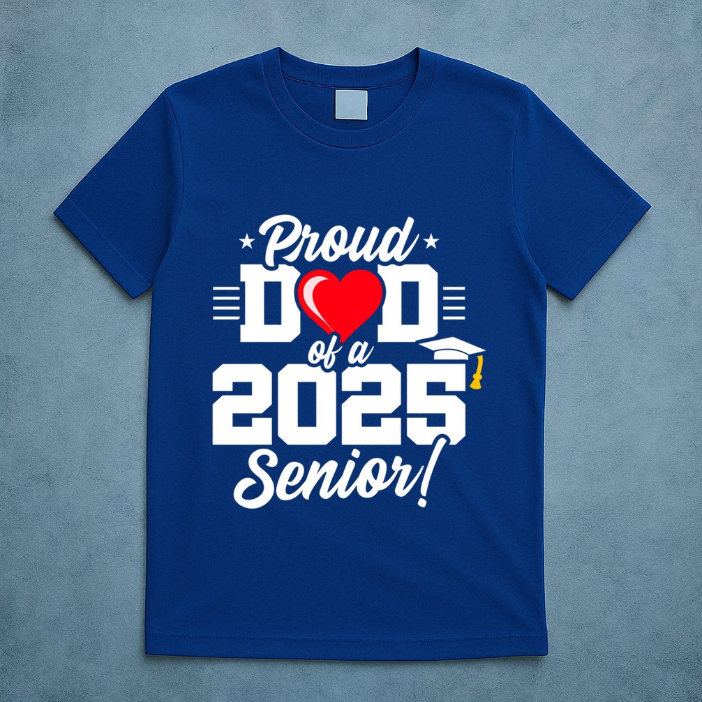 Class Of 2025 Senior Year Proud Dad Senior 2025 Gift T-Shirt