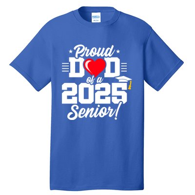 Class Of 2025 Senior Year Proud Dad Senior 2025 Gift Tall T-Shirt