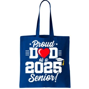 Class Of 2025 Senior Year Proud Dad Senior 2025 Gift Tote Bag