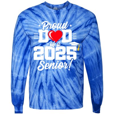 Class Of 2025 Senior Year Proud Dad Senior 2025 Gift Tie-Dye Long Sleeve Shirt