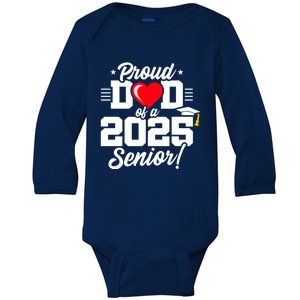 Class Of 2025 Senior Year Proud Dad Senior 2025 Gift Baby Long Sleeve Bodysuit