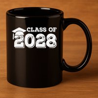 Class Of 2028 Senior Graduation 2028 11oz C Handle Ceramic Mug