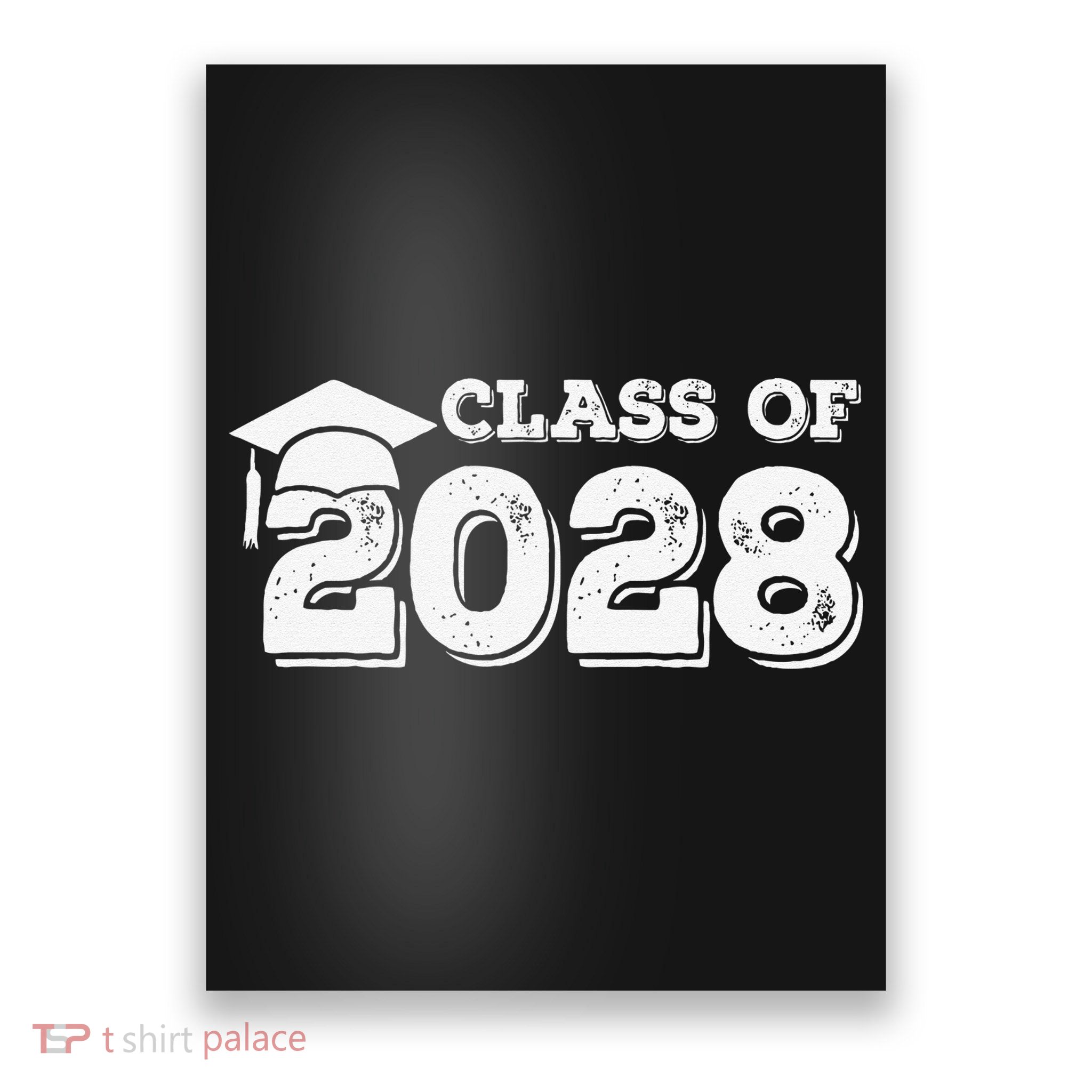 Class Of 2028 Senior Graduation 2028 Poster