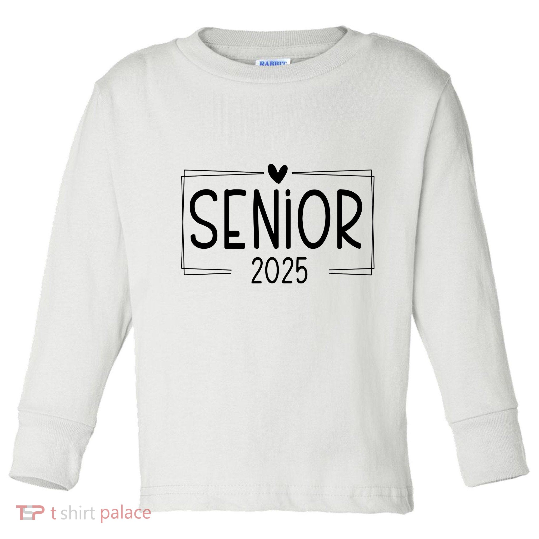 Class Of 2025 Senior 25 High School Graduation Toddler Long Sleeve Shirt