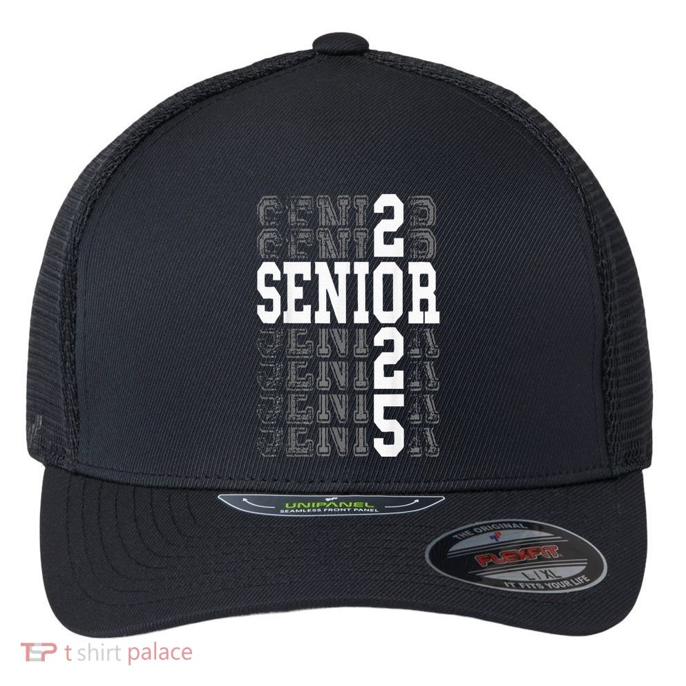 Class Of 2025 Senior 2025 Back To School 2025 Graduation 25 Flexfit Unipanel Trucker Cap