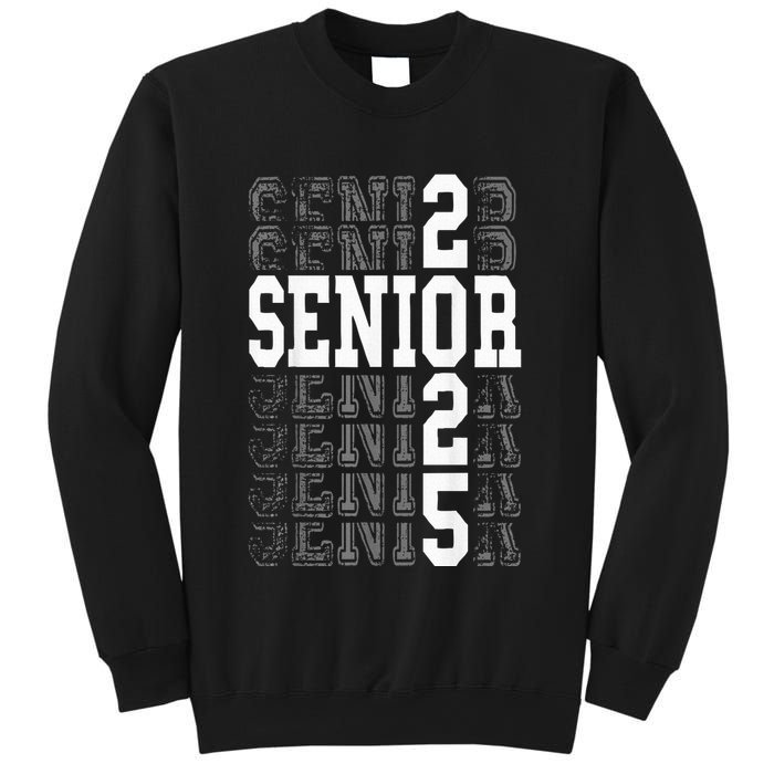 Class Of 2025 Senior 2025 Back To School 2025 Graduation 25 Sweatshirt