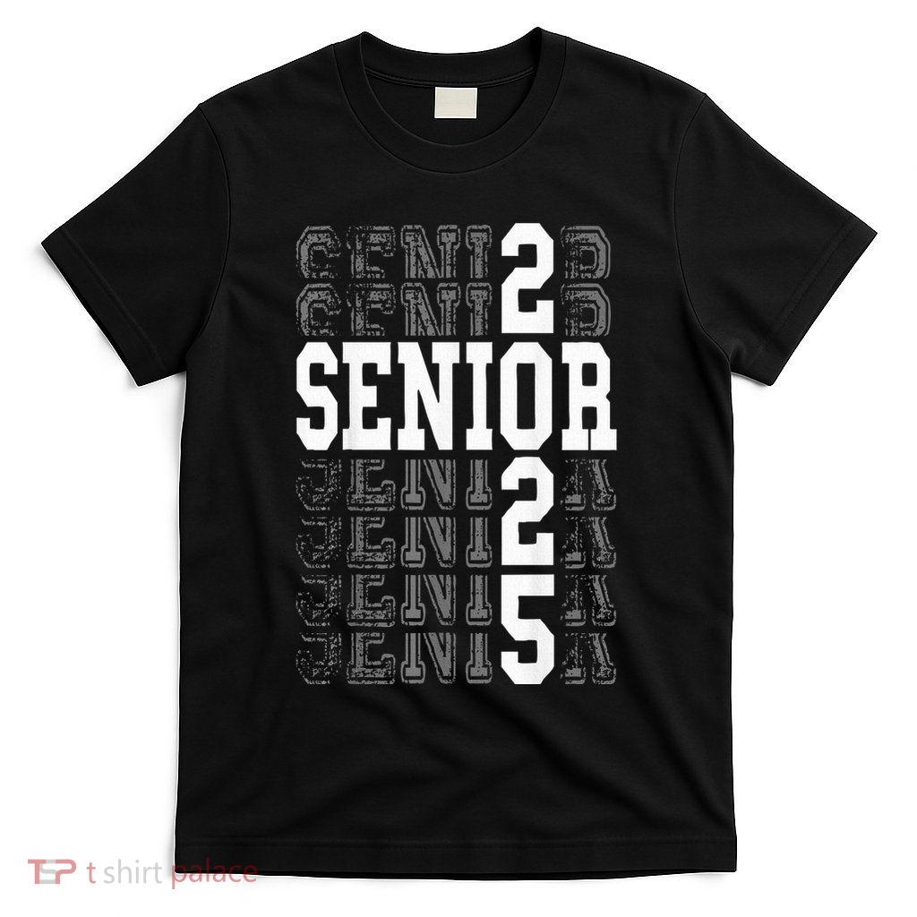 Class Of 2025 Senior 2025 Back To School 2025 Graduation 25 T-Shirt