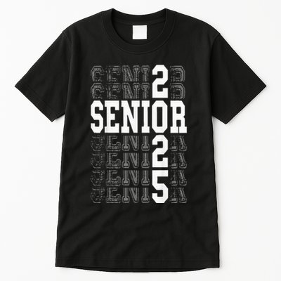 Class Of 2025 Senior 2025 Back To School 2025 Graduation 25 Tall T-Shirt