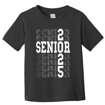 Class Of 2025 Senior 2025 Back To School 2025 Graduation 25 Toddler T-Shirt