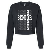 Class Of 2025 Senior 2025 Back To School 2025 Graduation 25 Cropped Pullover Crew