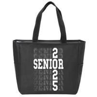 Class Of 2025 Senior 2025 Back To School 2025 Graduation 25 Zip Tote Bag